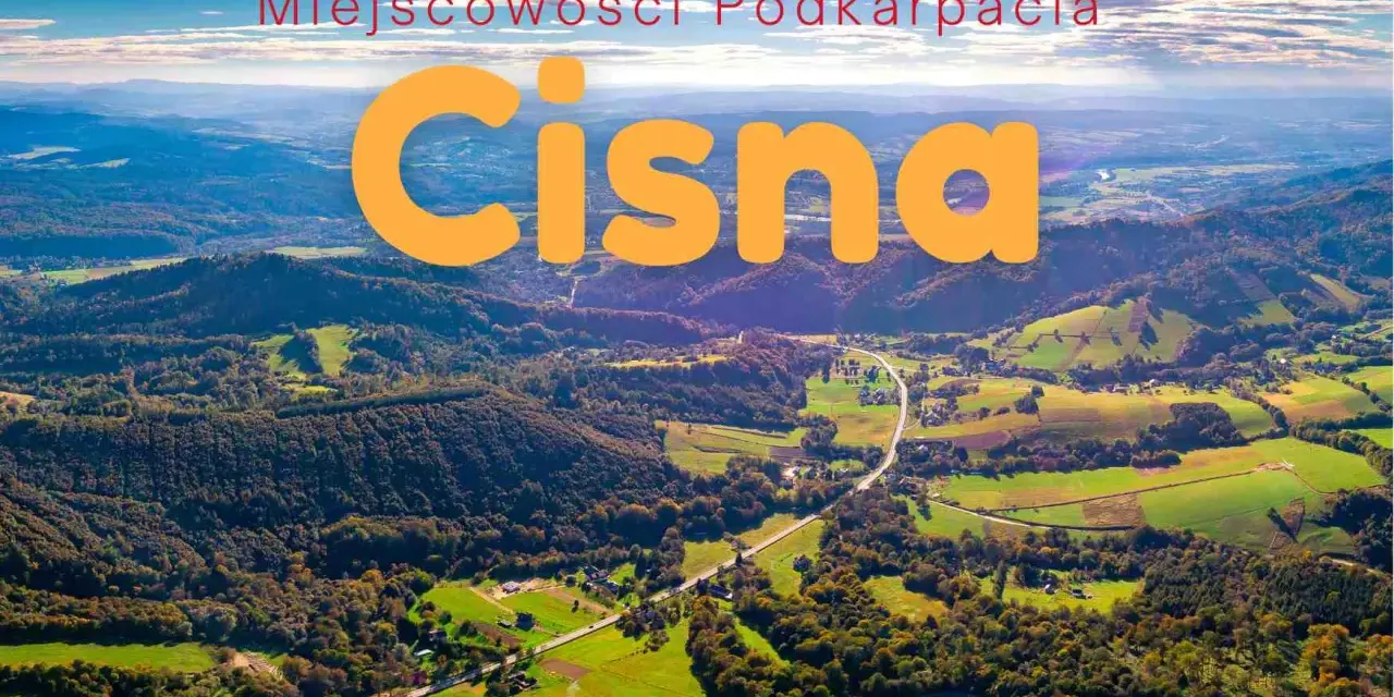 Atrakcje Cisna - Odkryj najpiękniejsze miejsca w Bieszczadach