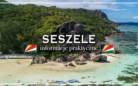 Rajskie seszele wyspy: plaża z granitowymi skałami, turkusowa woda i palmy. Informacje praktyczne.