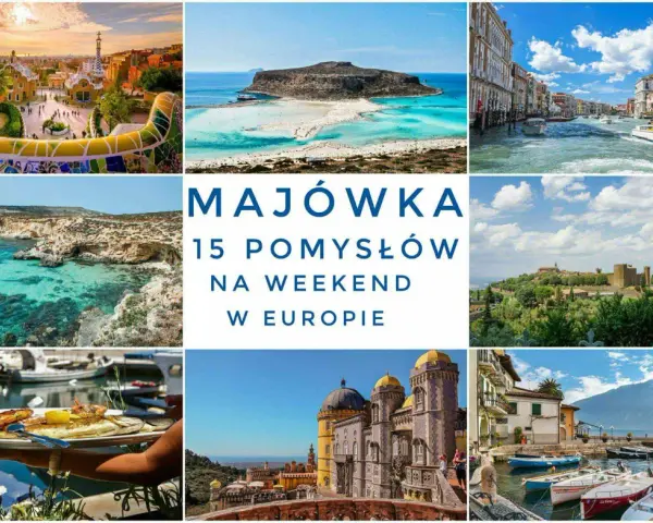 Majówka w Europie: inspiracje na weekend. Kolorowe mozaiki, turkusowe morze, Wenecja, zamki i pyszne jedzenie.